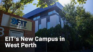 EIT's New Perth Campus