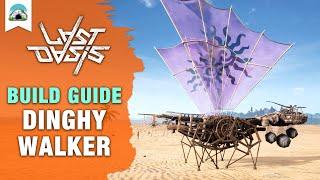 Dinghy Walker: Build Guide & Speed Build | Last Oasis