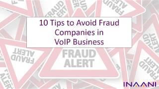 Tips to Avoid Fraud Companies in VoIP Business