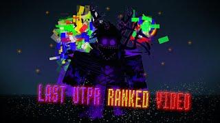 Last utpr ranked video