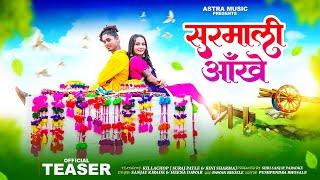 New Adivasi Song |  SURMALI AAKHE | KILLA CHOP & BINI SHARMA |  Teaser | Astra Music #sanjaykirade