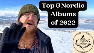 The Nordic Sound Channel's Top 5 Albums of 2022