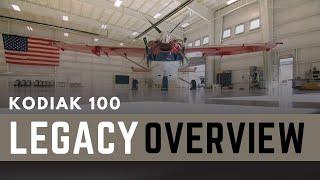 Kodiak 100 Legacy Model Overview with Mark Brown