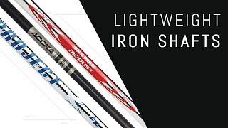 Lightweight Iron Shafts – Nippon, Project X, Accra