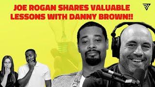 @joerogandotnet explains how @dannybrownbruhbruh should LEVERAGE his greatest ASSET to make MONEY!!