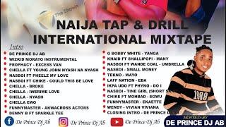 NAIJA TAP & DRILL INTERNATIONAL MIXTAPE 