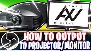 OBS Studio: How to output to a Projector, Screen or Monitor (OBS Studio Tutorial) -- How to use OBS