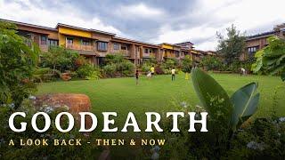 GoodEarth: A look back - then & now