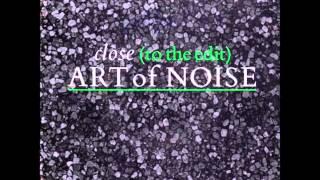 Art of Noise Close (to the Edit) - 1984 HD