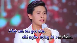 Liên Khúc Về Đâu mái Tóc Người Thương - Karaoke Nguyễn Thành Viên