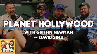 Planet Hollywood with Griffin Newman and David Sims