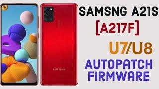 Samsung A21s [A217F] U7/U8 Android 11 AutoPatch Firmware NG Fix Permanently