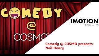 Cosmo @ the Edinburgh Fringe - Neil Henry Pt2