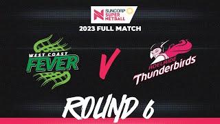 Fever v Thunderbirds | Round 6, 2023 | Full Match | Suncorp Super Netball