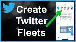 How To Create Twitter Fleets