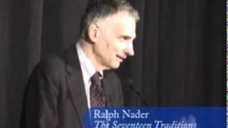 Ralph Nader - The Seventeen Traditions