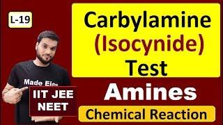 (L-19) Carbylamine Reaction (Isocynide Test) || Amine Chemical Reaction || JEE NEET || By A. Arora