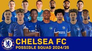 CHELSEA FC Possible Squad 2024/25 With New Signings & Current Transfer Rumours | Chelsea FC