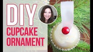 DIY Cupcake Ornaments: How to Make Cupcake Ornaments