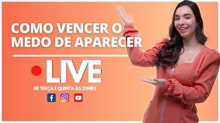 LIVE : COMO VENCER O MEDO DE APARECER | GABI FURONI