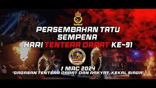 PERSEMBAHAN TATU SEMPENA HARI TENTERA DARAT KE-91 DI DATARAN SEGAMAT, JOHOR PADA 1 MAC 2024.