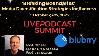 LivePodcast Summit with Rob Greenlee - Oct 24th, 2023