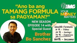 Bro. Bo Sanchez shares "Ano ang tamang formula sa pagyaman?"