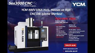 YCM NMV106A CNC Dik İşleme Merkezi