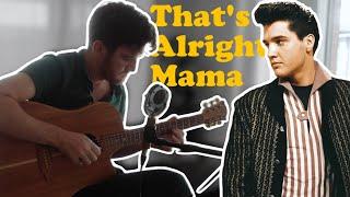 That's Alright Mama - Elvis - Cover