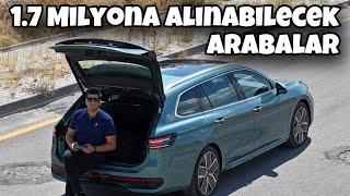 1.7 Milyon Liraya Alınabilecek Arabalar! | Otomobil Günlüklerim