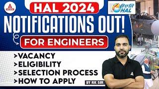 HAL Recruitment 2024 | HAL 2024 Vacancy, Eligibility, Selection Process & How to Apply | Full Detail