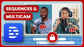 Editing Multicam Videos in Descript with Sequences