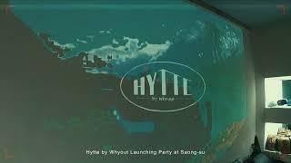 히떼 바이 와이아웃 오프닝 파티 | Hytte by Whyout Opening Party