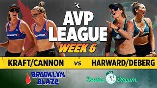 Cannon/Kraft vs. Harward/Deberg | Brooklyn Blaze vs. Dallas Dream AVP LEAGUE WEEK 6