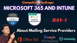 Microsoft 365 and Intune Package ! About Email Service Providers ! DAY-1