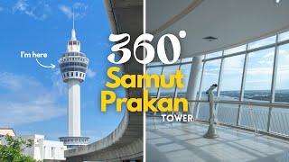 360 View SAMUT PRAKAN TOWER