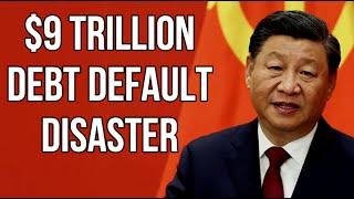 CHINA's $9 Trillion Debt Disaster