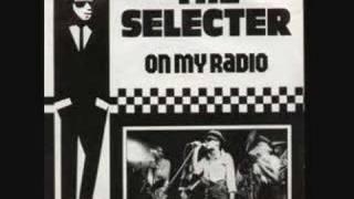 The Selecter - On My Radio