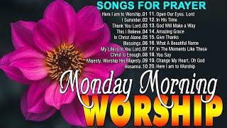 Listen to Monday Morning Worship Songs Top New Christian Music Worship Songs With Lyrics 2024 Ever