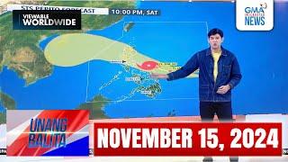 Unang Balita sa Unang Hirit: NOVEMBER 15, 2024 [HD]