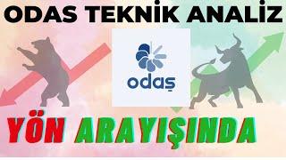 ODAS YÖNÜNÜ ARIYOR...ODAS TEKNİK ANALİZ- ODAS HİSSE ANALİZİ VE YORUMLARI