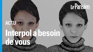 Voici les sept femmes retrouvées mortes en France qu'Interpol cherche à identifier