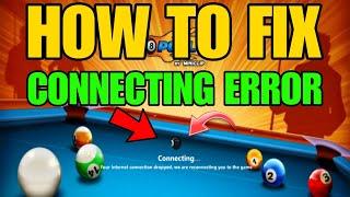 Connecting Error Fix! 8 Ball Pool 56.0.3 2024