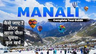 Manali Tourist Places & Manali Tour Budget | Manali Trip | Manali Travel Guide | Himachal Pradesh