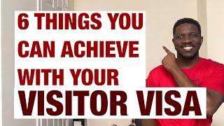 6 Things You Can Achieve With Your Visitor Visa