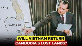 Will Vietnam Ever Return Mekong Delta and Prey Nokor to Cambodia?