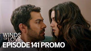 Rüzgarlı Tepe 141. Bölüm Fragmanı | Winds of Love Episode 141 Promo