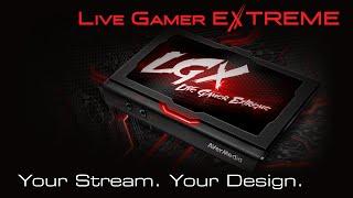 AVerMedia Live Gamer EXTREME - Your Stream, Your Design