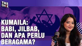 KUMAILA: JILBAB, BABI, DAN APA PERLU BERAGAMA? @forbidden.questions I The One