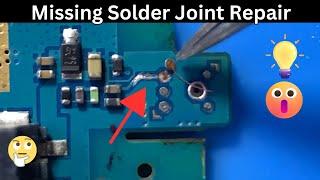 Missing Solder Joint Repair / Mobile Repair / Soldering / Electronics